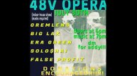 Gremlens 48V Opera (Live in Baltimore 7/30/21)