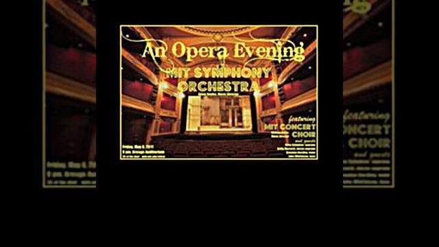 MIT Symphony Orchestra - An Opera Evening - Prince Igor, Polovetsian Dances (Borodin)