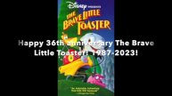 The Brave Little Toaster Anniversary Message (1987-2023)