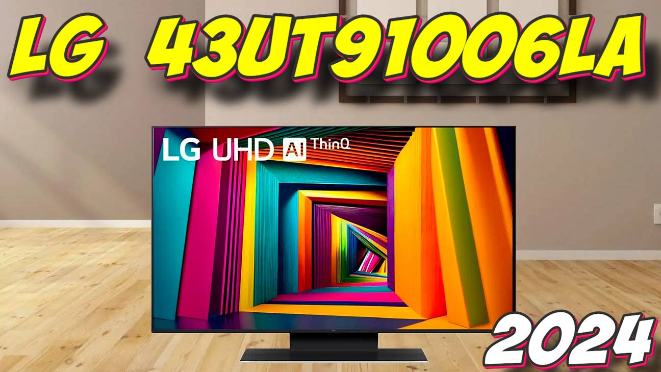 Телевизор  LG 43UT91006LA 2024