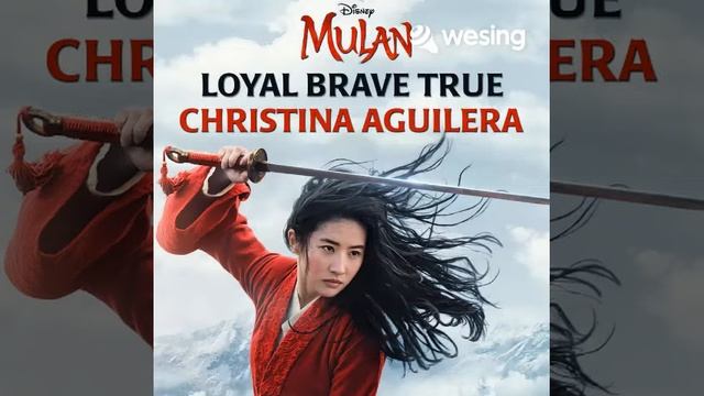 Loyal Brave True(From "Mulan") - Evelyn Tse