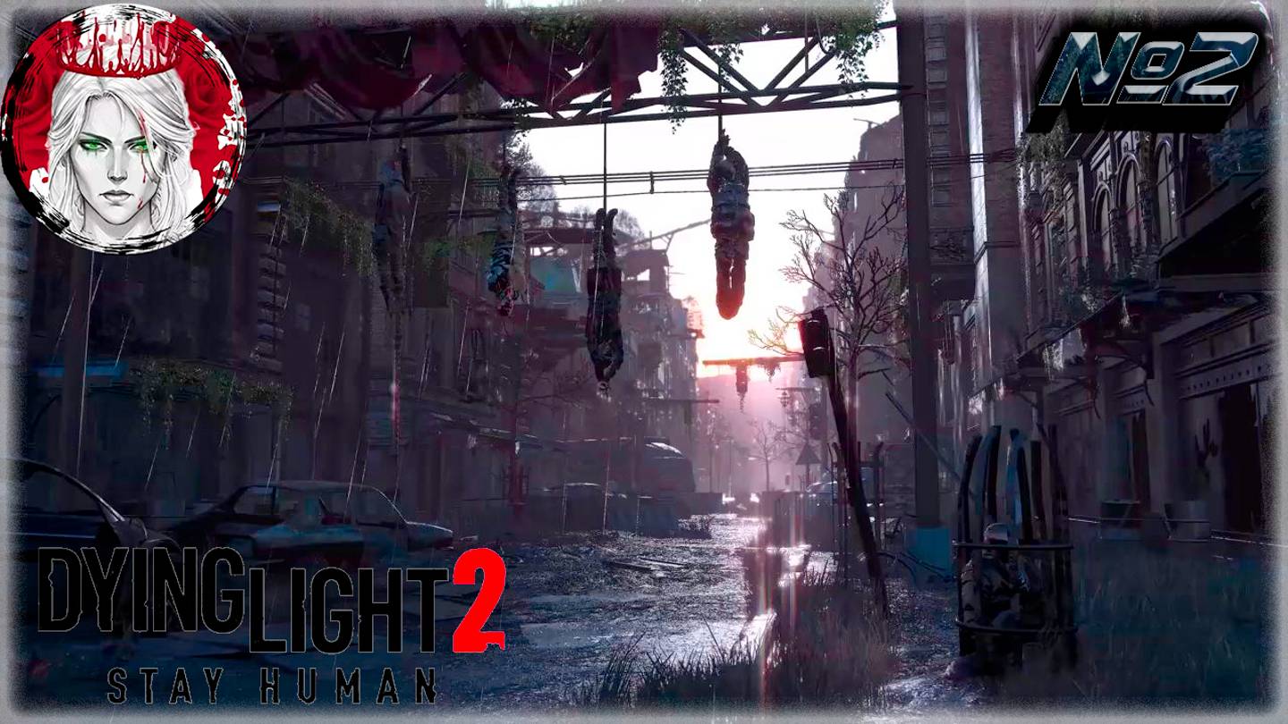 №2 ⏩ Dying Light 2 🧟