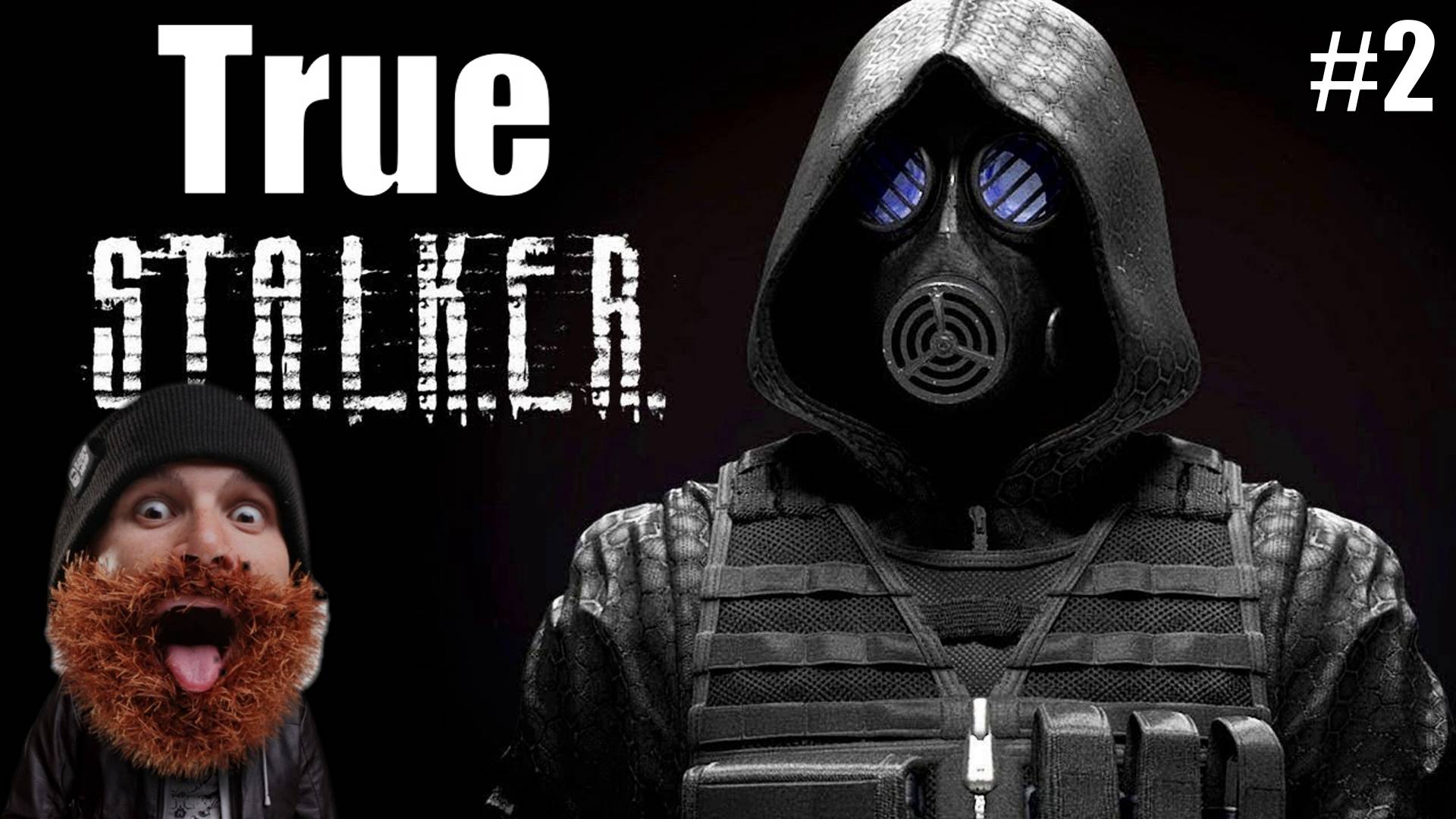 Прохождение True Stalker Приключение Топора Стрим 2