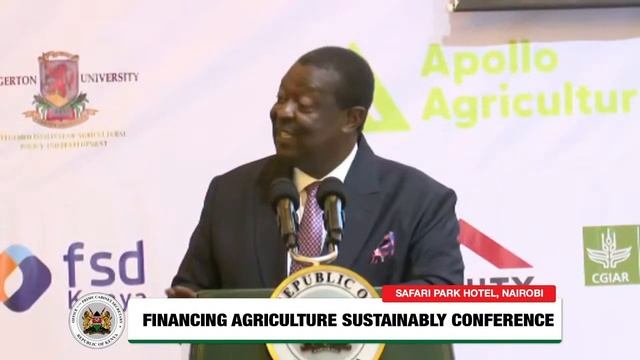 Financing Agriculture Sustainably (FINAS) Conference 2024 | Musalia Mudavadi