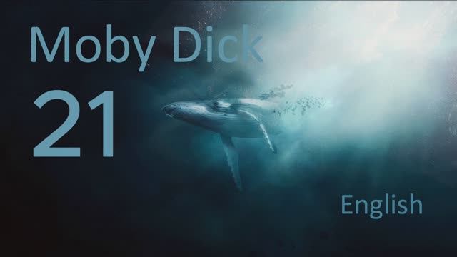 Учим Английский MOBY DICK Урок 21. Рассказ на английском с переводом и объяснениями