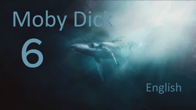 Учим Английский MOBY DICK Урок 6. Рассказ на английском с переводом и объяснениями