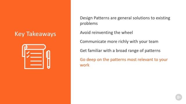01. Behavioral
01. Design Patterns Overview
02. Design Patterns Over
10. Key Takeaways