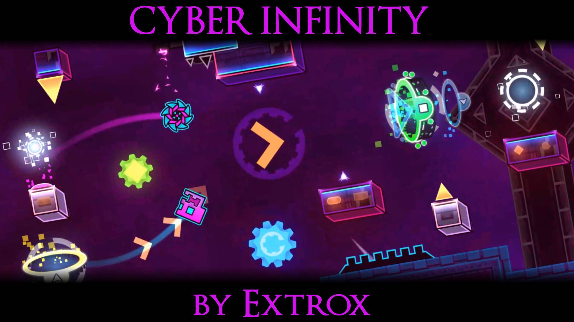 CYBER INFINITY by Extrox | Weekly Easy Demon