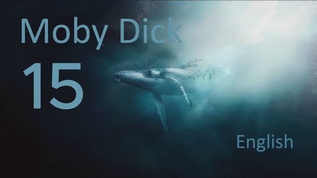 Учим Английский MOBY DICK Урок 15. Рассказ на английском с переводом и объяснениями