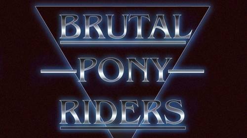 Brutal Pony Riders - All Night Long (SynthWave Mix)