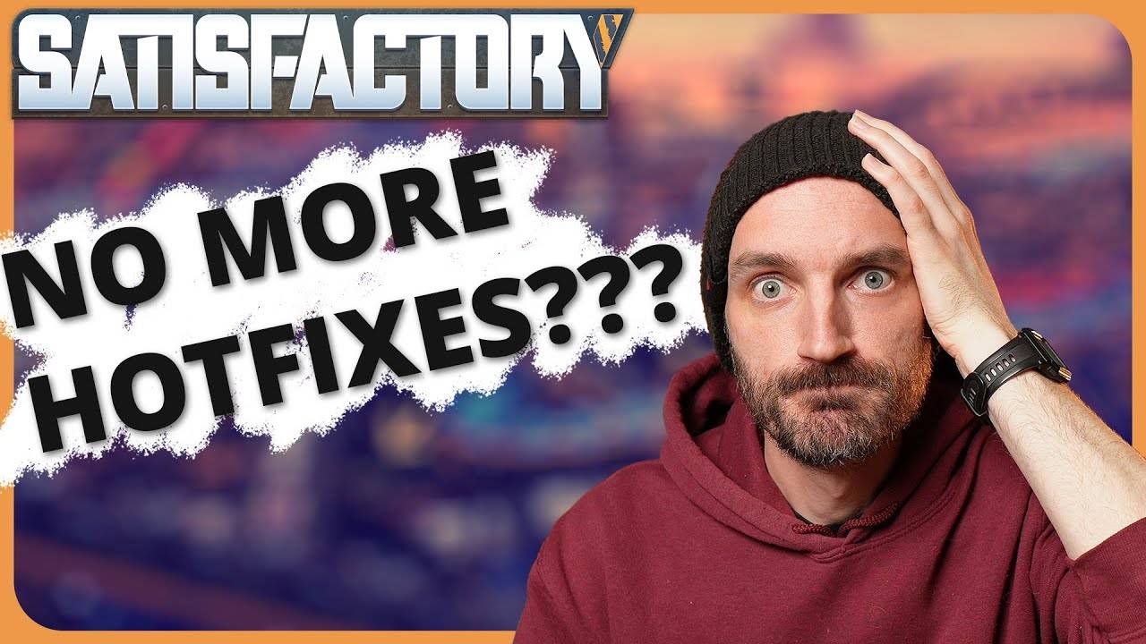 Когда выйдет следующий патч? - When is the next Patch? [Satisfactory]