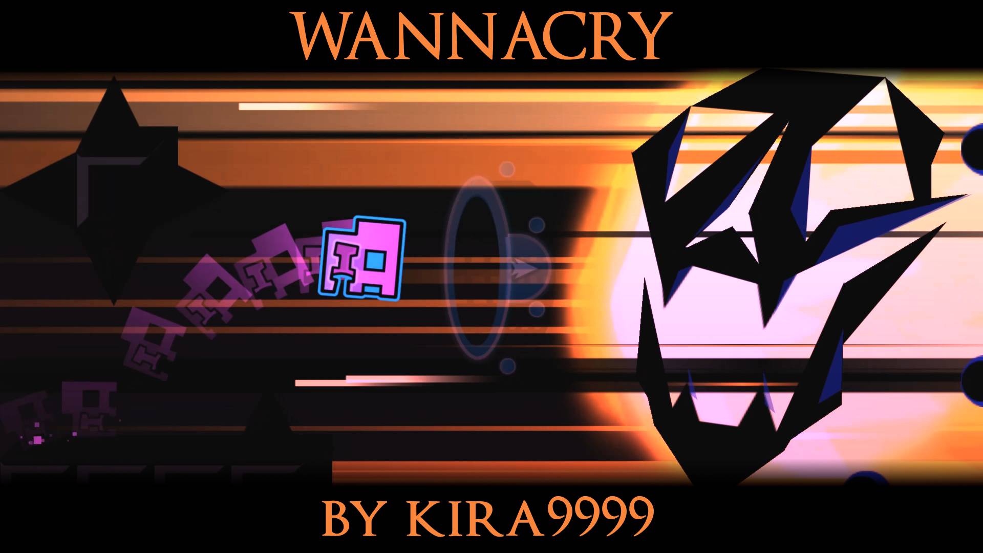 WANNACRY by kira9999 | Medium Demon | NCS II Gauntlet