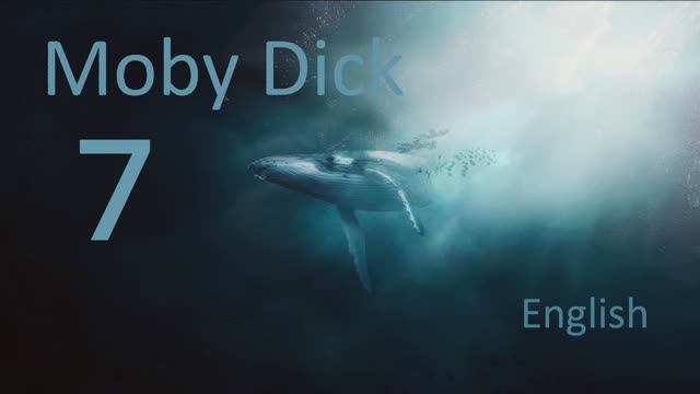 Учим Английский MOBY DICK Урок 7. Рассказ на английском с переводом и объяснениями