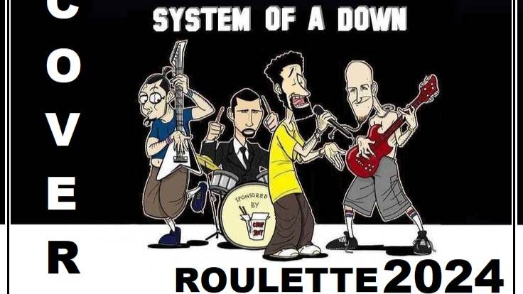 SOAD - Roulette cover 2024