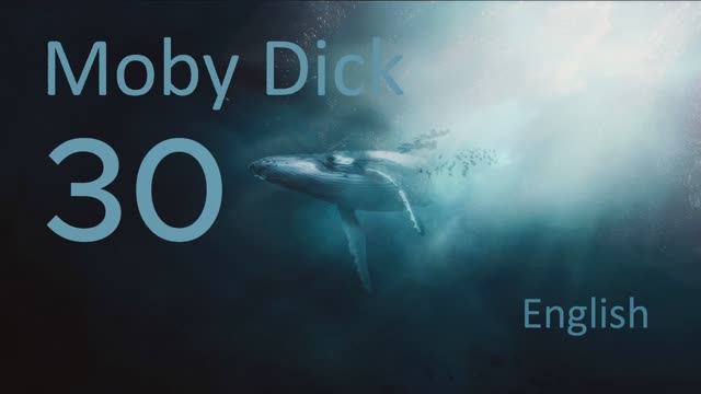 Учим Английский MOBY DICK Урок 30. Рассказ на английском с переводом и объяснениями