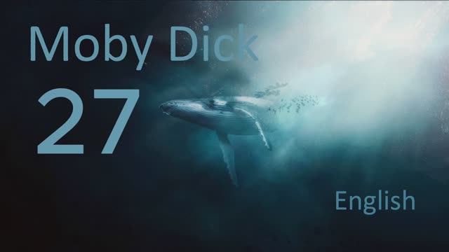 Учим Английский MOBY DICK Урок 27. Рассказ на английском с переводом и объяснениями