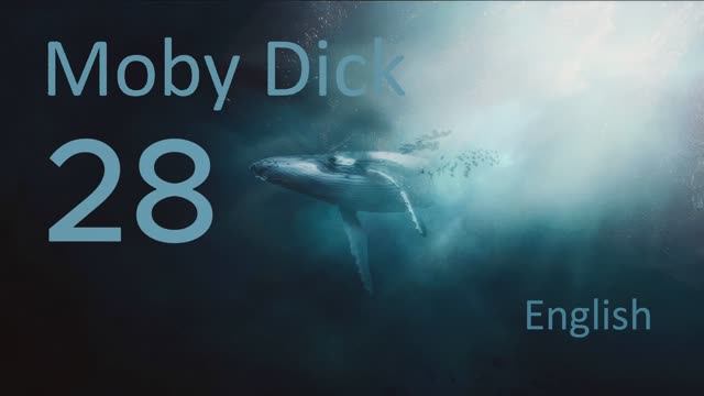 Учим Английский MOBY DICK Урок 28. Рассказ на английском с переводом и объяснениями