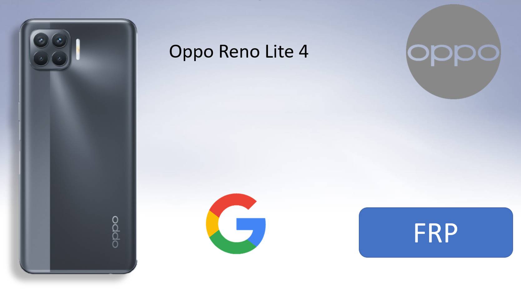 Oppo Reno Lite 4 Reset FRP/Bypass Google/Сброс Гугл Аккаунта