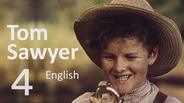 Учим Английский TOM SAWYER Урок 4. Рассказ на английском с переводом и объяснениями