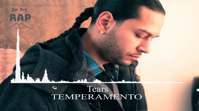 Tears / TEMPERAMENTO