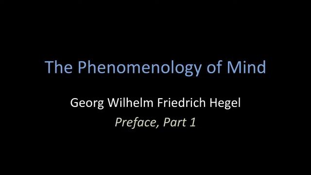 Audiobook: Phenomenology of Mind (Spirit), by Georg Wilhelm Friedrich Hegel - Part 1