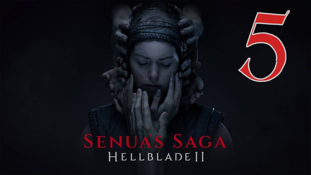 Прохождение Senua's Saga - Hellblade II #5 Финал