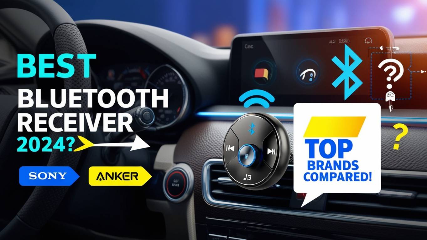 Best Bluetooth Receiver For Car 2024- Which Brand Bluetooth Receiver Is Best_