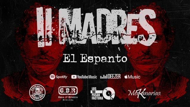 II MADRES - EL ESPANTO (Audio Oficial)