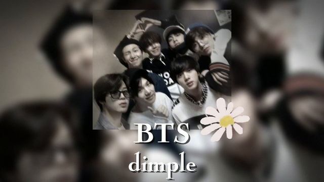 BTS~'dimple'