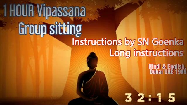 Vipassana group sitting!!by S N Goenka !! Buddha meditation technique! Vipassana ||HINDI & ENGLISH
