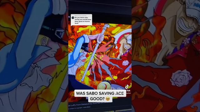 WHY SABO NOT SAVING ACE WAS GOOD!! #onepiece #anime