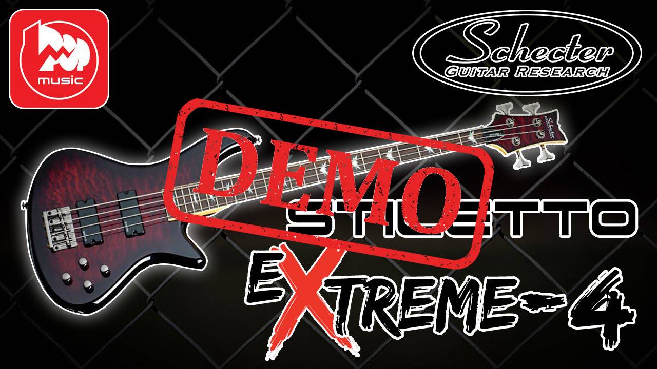 БАС-ГИТАРА SCHECTER STILETTO EXTREME-4 - демонстрация звучания