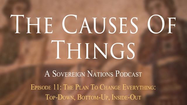 The Plan To Change Everything: Top-Down, Bottom-Up, Inside-Out