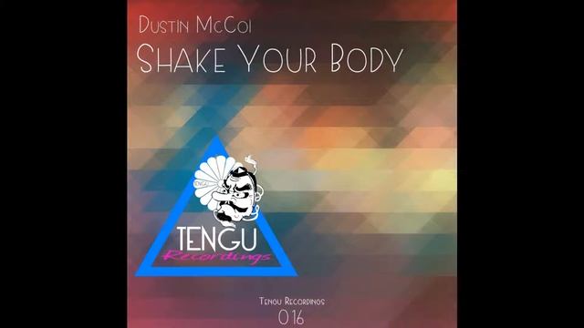 Dustin McCoi - Shake Your Body