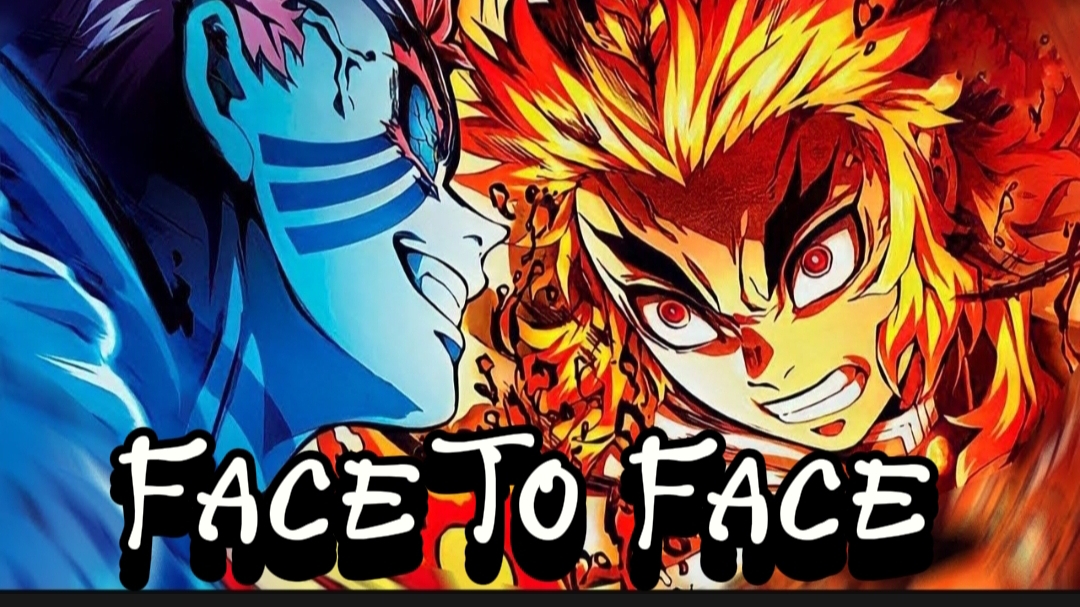 [AMV] Face To Face