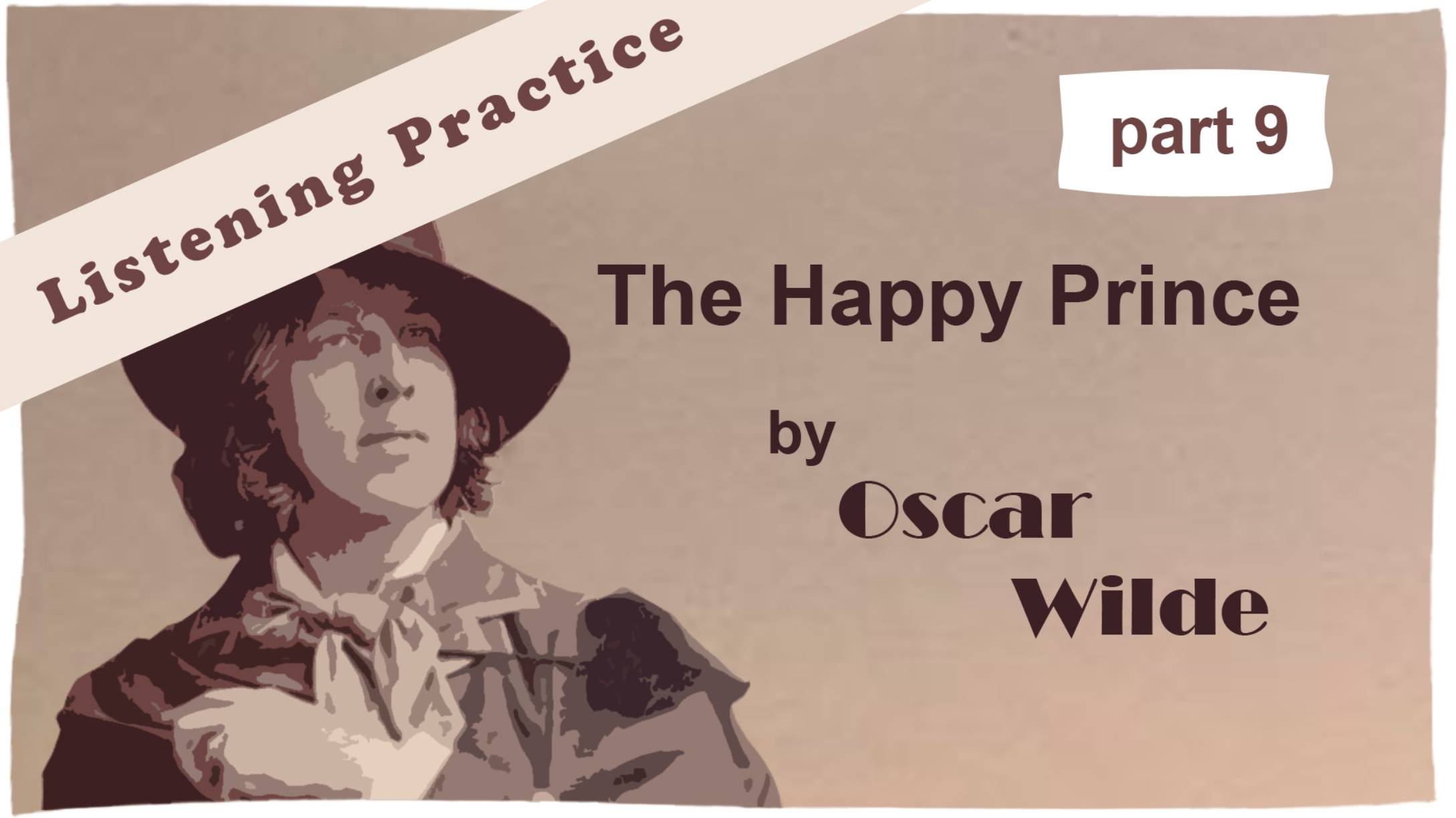 09 - Учим английский with Oscar Wilde / "The Happy Prince" / "Счастливый принц" /ПОНИМАНИЕ на слух