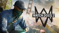 Watch Dogs 2 - Часть 12: Возвращаем маску Ренчу