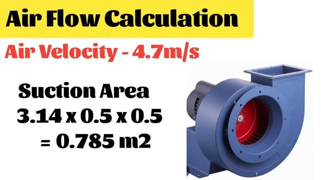 Centrifugal Blower Air Flow Calculation | Centrifugal Fan Capacity | Air Flow Calculation