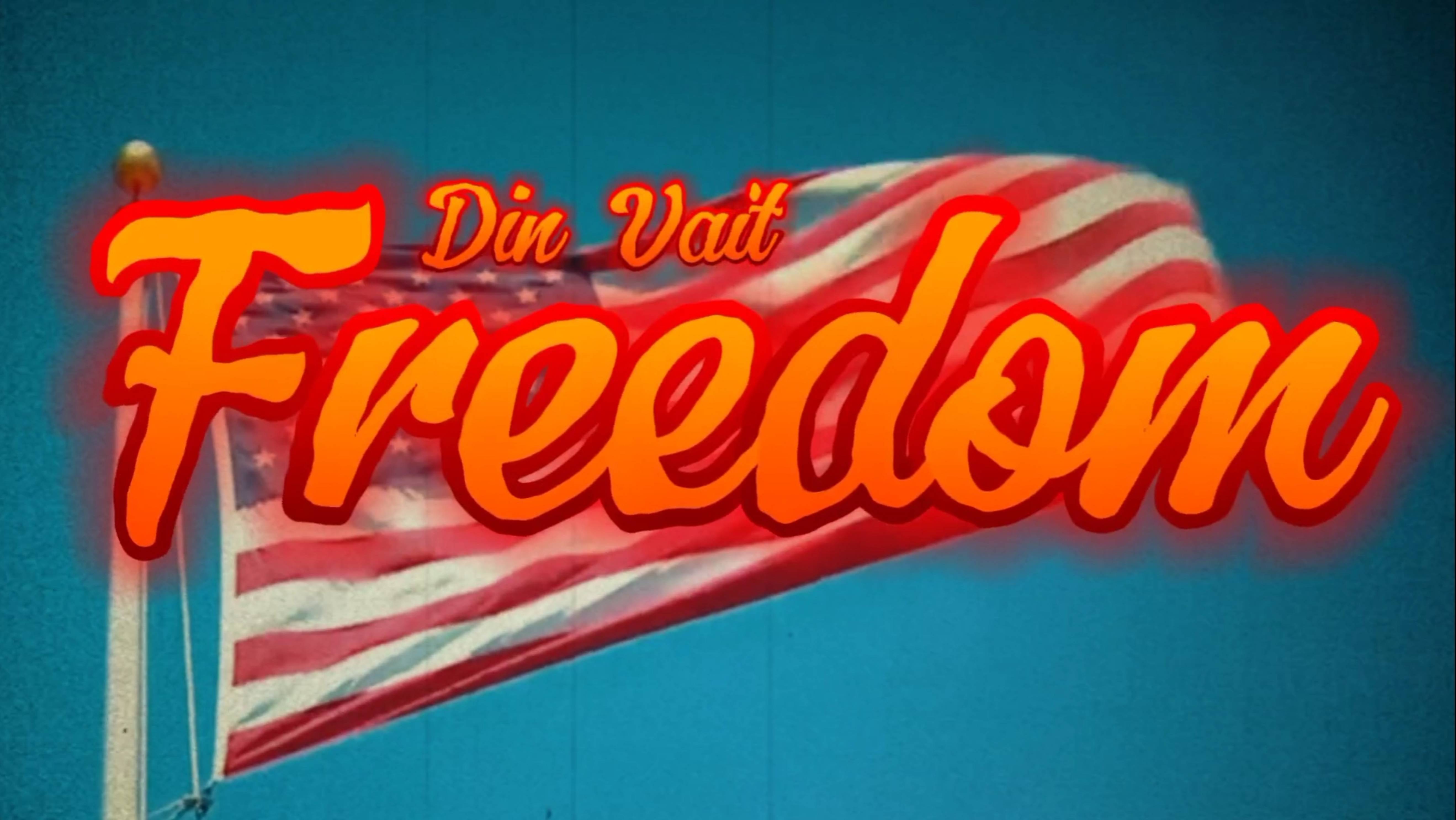 Din Vait - Freedom