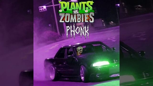 Plants vs Zombies Phonk(Ultimate Battle