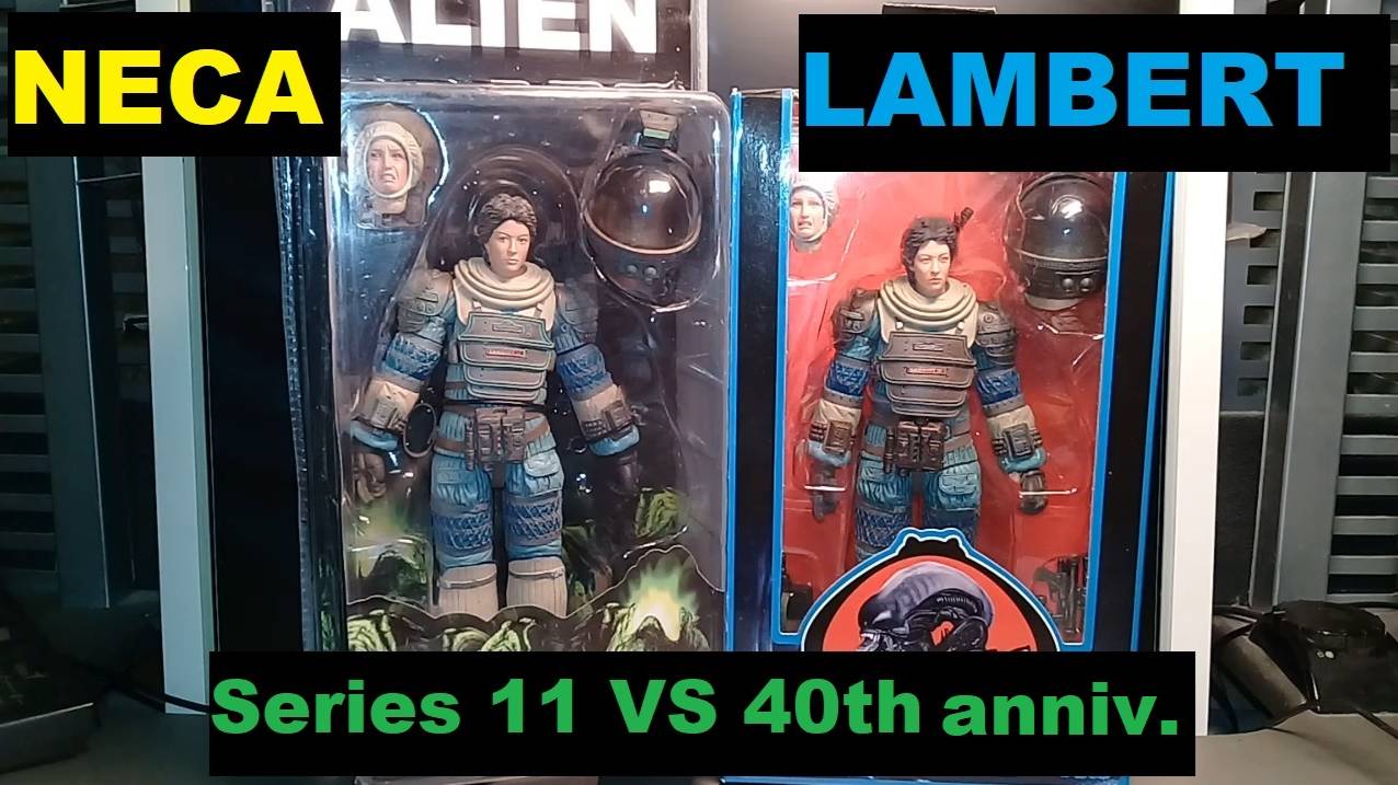 Comparison! Neca Lambert from 1979 Alien Film (Series 11 vs 40th Anniversary Series 4)!