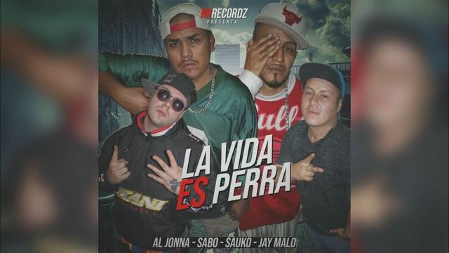 #NRRECORDZ - Al Jonna, Sabo, Sauko, Jay Malo - La Vida Es Perra