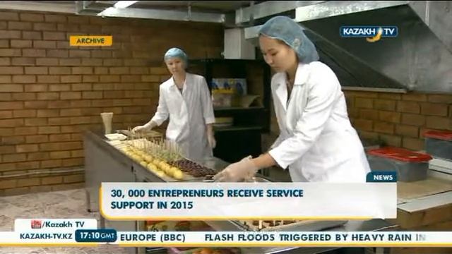 30 000 предпринимателей получили поддержку в 2015 году - Kazakh TV