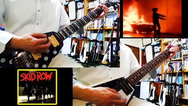 Skid Row -【18 and Life】(Solo ver.) Scotti＆" Snake" Sabo Cover