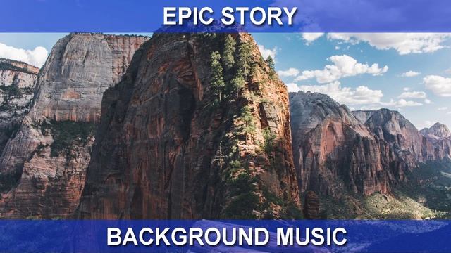 Epic Story (Background Music)