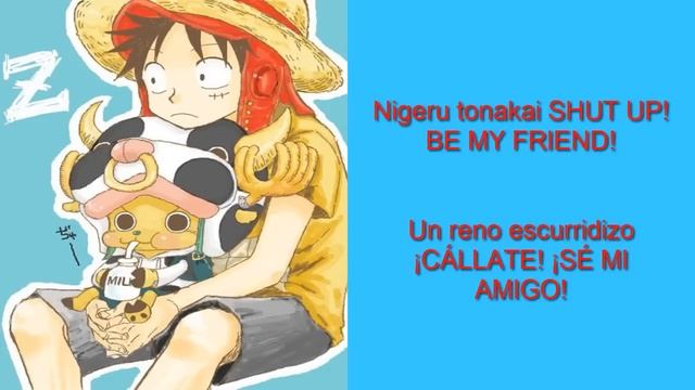 Luffy and Chopper - Dr. Tony Tony Chopper (Lyrics) (Sub. español)