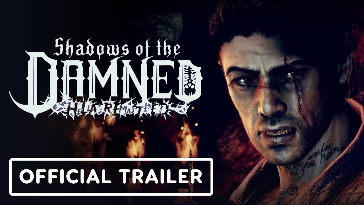 Shadows of the Damned: Hella Remastered — Official Launch Trailer