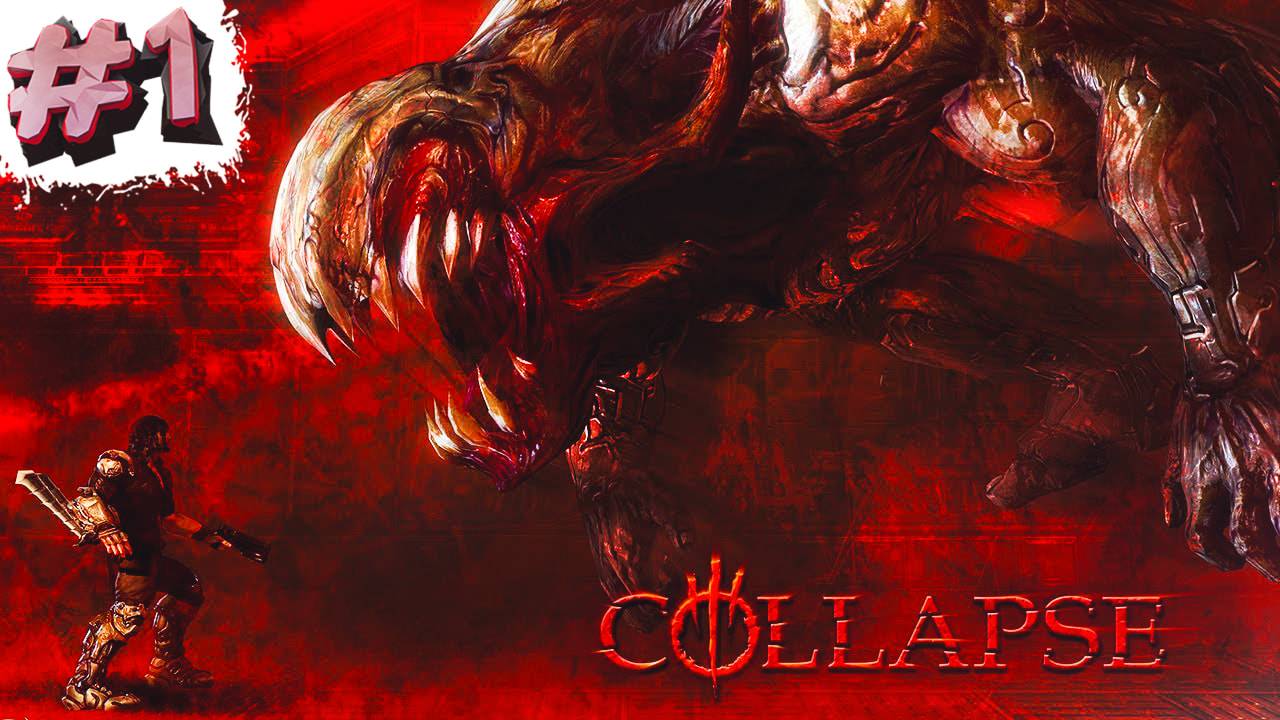 #1 СТРИМ ПО ПРОХОЖДЕНИЮ COLLAPSE | НАЧАЛО! НАСЛАЖДАЕМСЯ ИГРОЙ!