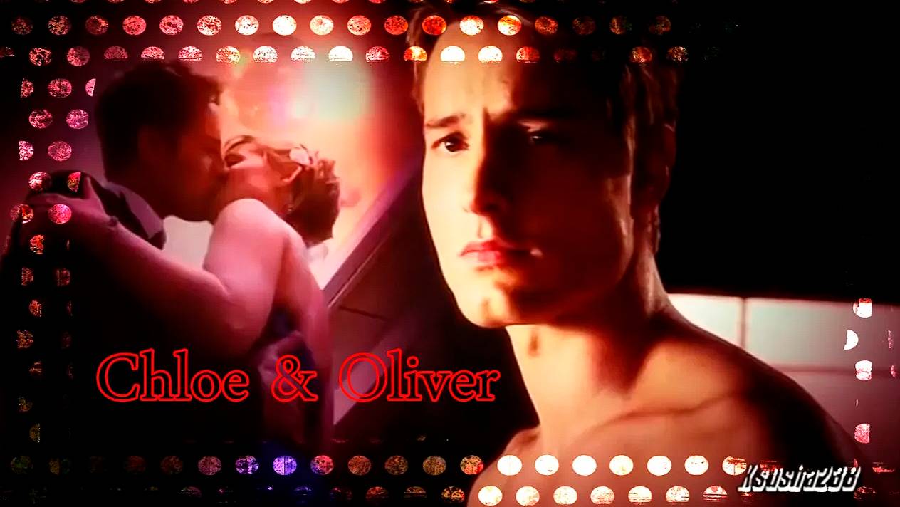 ►Chlollie_  Chloe & Oliver II В самое сердце