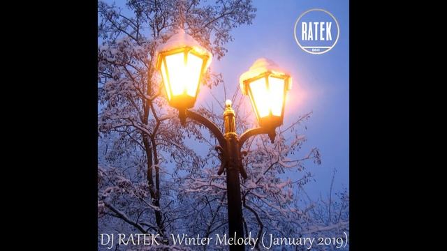 DJ RATEK - Winter Melody (January 2019)